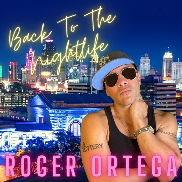 Art for Back to the Nightlife by Roger Ortega