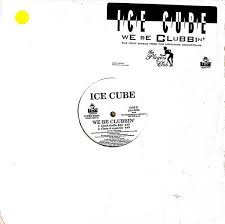 Art for We Be Clubbin' by Ice Cube