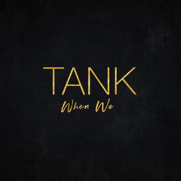 Art for When We [Clean] by Tank