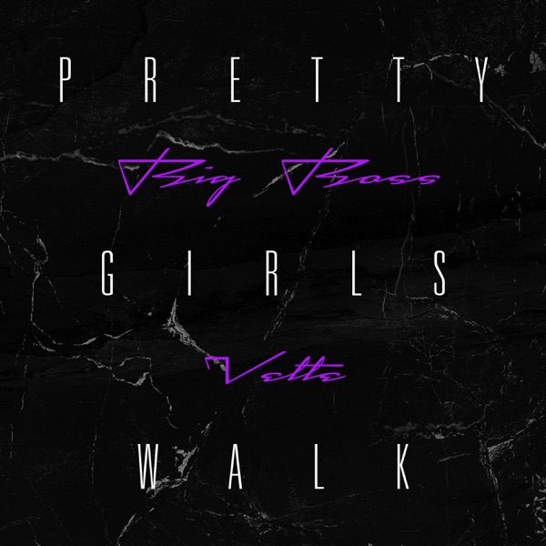 Artwork for Pretty Girls Walk