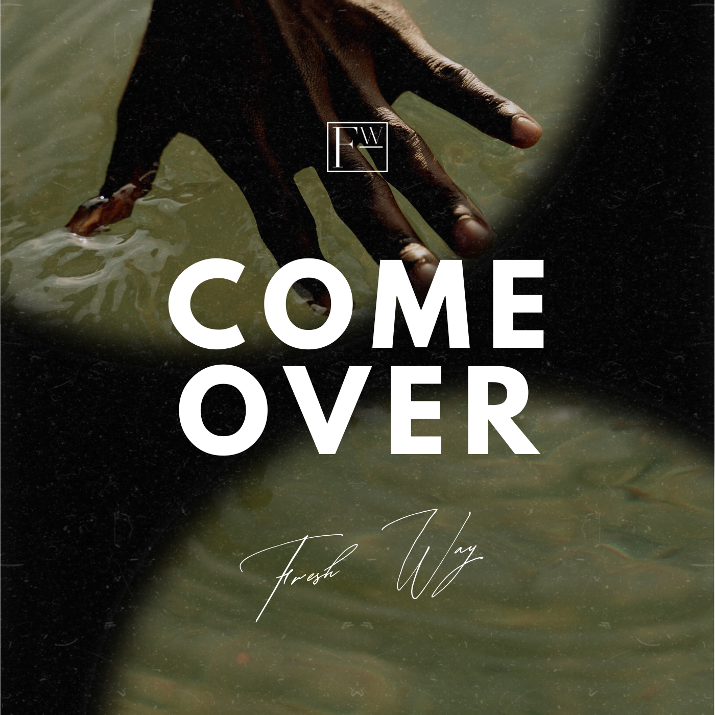 Art for Come Over by Fresh Way