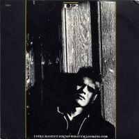 Still Havent Found What Im Looking For  (1987)