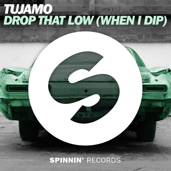 Artwork for Drop That Low (When I Dip)