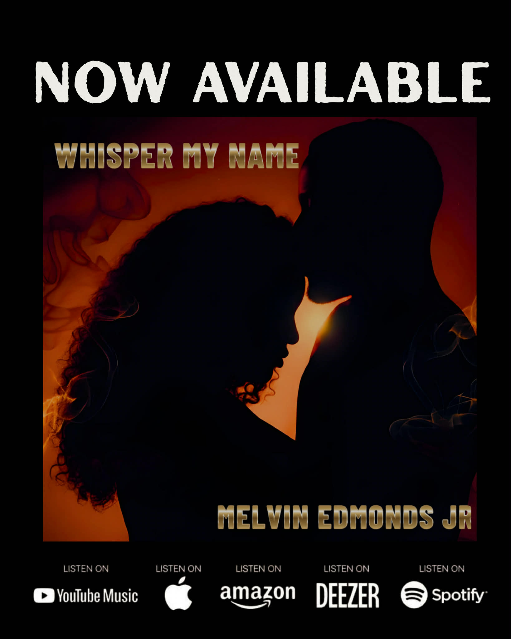 Melvin Edmonds Jr - Whisper My Name