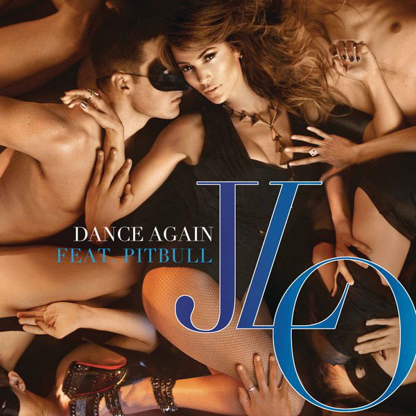 Art for Dance Again (feat. Pitbull) by Jennifer Lopez