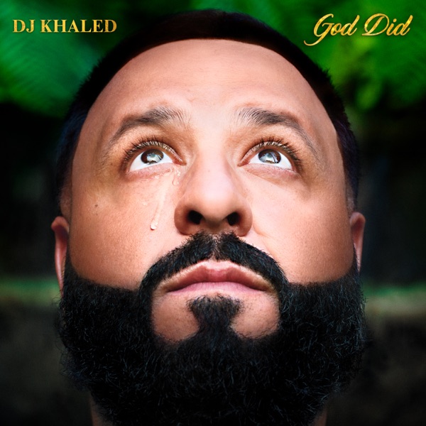 Art for GOD DID (feat. Rick Ross, Lil Wayne, JAY-Z, John Legend & Fridayy) by DJ Khaled