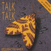 Art for Life's What You Make It by Talk Talk