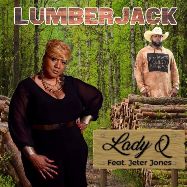 Art for Lumber Jack (feat. Jeter Jones) by Lady Q