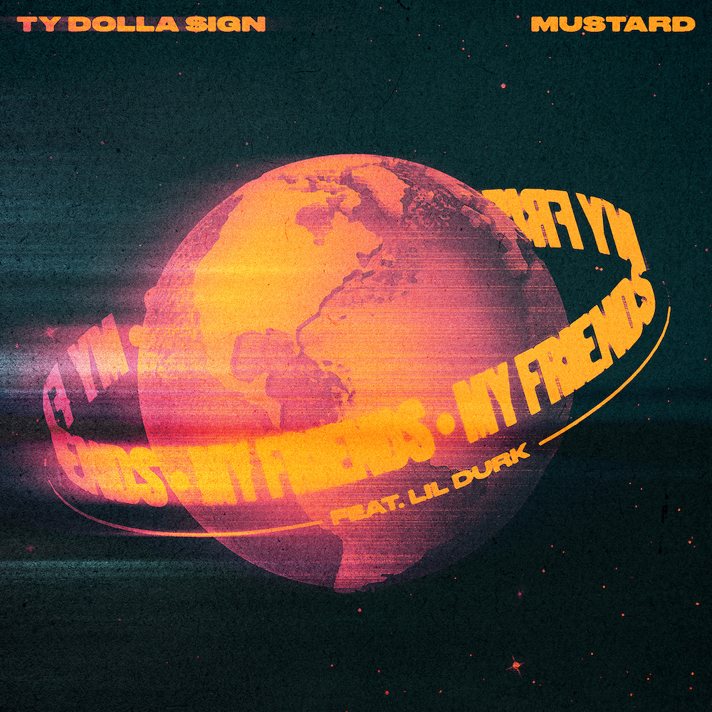 Art for My Friends by Ty Dolla Sign & Mustard ft Lil Durk