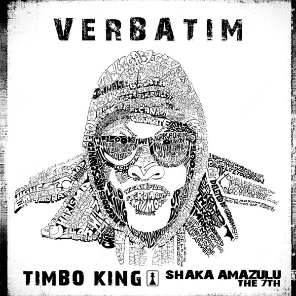 Art for Verbatim (Timbo King vs Timbuktu) by Timbo King & Shaka Amazulu The 7th
