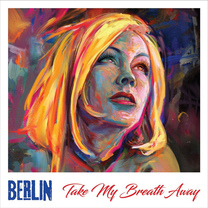 Art for Take My Breath Away (Main Version) by Berlin