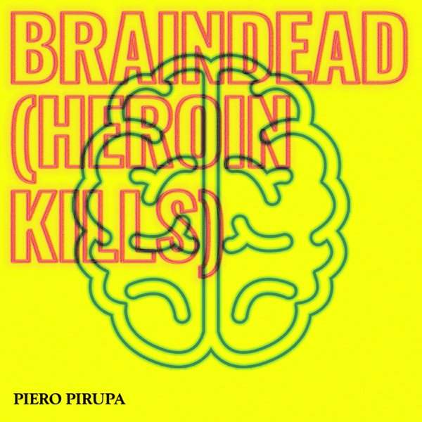 Artwork for Braindead (Heroin Kills)
