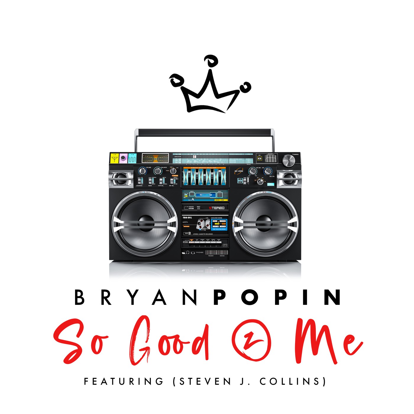 Art for So Good 2 Me  by Bryan Popin
