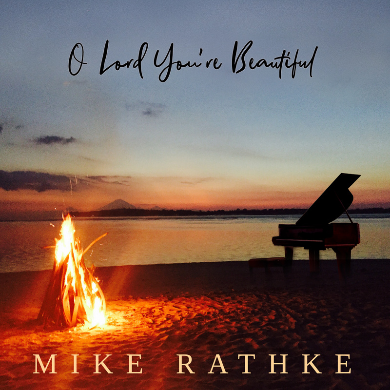 Art for O Lord You're Beautiful by Mike Rathke