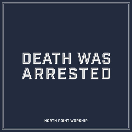 Artwork for Death Was Arrested