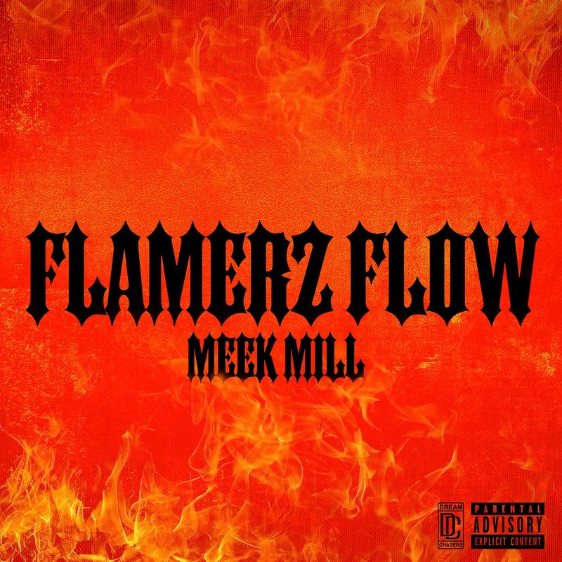 Art for Flamerz Flow (Clean) by Meek Mill