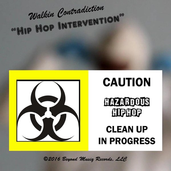 Art for Hip Hop Intervention by Walkin Contradiction