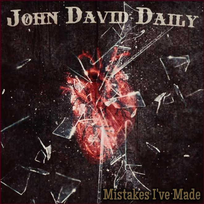 Art for Mistakes I've Made  by John David Daily