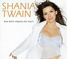 Art for That Don't Impress Me by Shania Twain