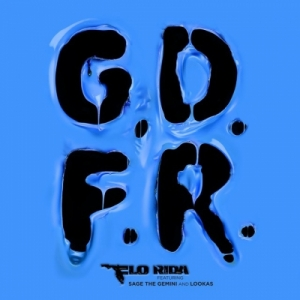 Art for GDFR (feat. Sage The Gemini & Lookas) by Flo Rida/Lookas/Sage The Gemini