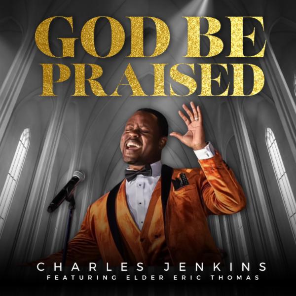 Art for God Be Praised by Charles Jenkins