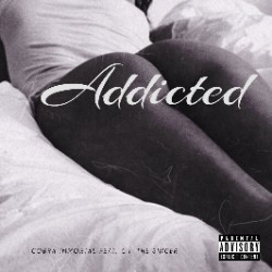 Art for Addicted by Cobra Immortal Feat.C.I. The Singer