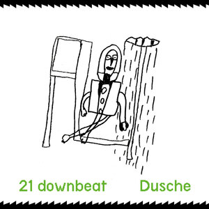 Art for Dusche by 21 downbeat