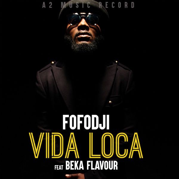 Art for Vida Loca (Original ) by Fofodji feat. Beka Flavour