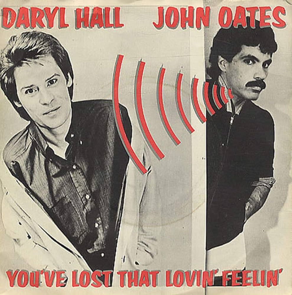 Art for You 've Lost That Lovin' Feeling by Hall and Oates