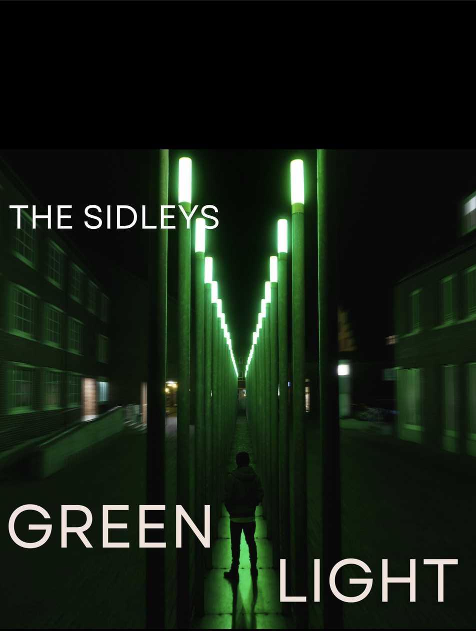 The Sidleys - Green Light