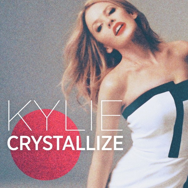 Art for Crystallize by Kylie Minogue