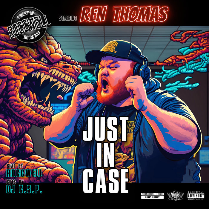 Roccwell & DJ C.S.P. feat. Ren Thomas - Just In Case