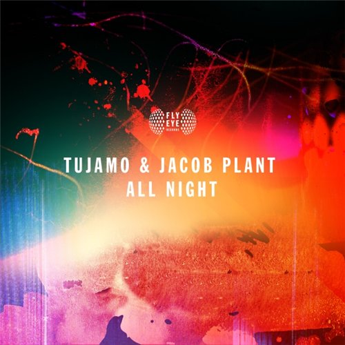 Art for All Night (Original Mix) by Tujamo & Jacob Plant
