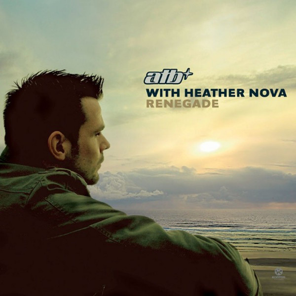 Art for Renegade (Airplay Mix) by ATB & Heather Nova