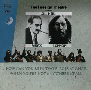 Art for How Can You Be In Two Places At Once When You're Not Anywhere At All by The Firesign  Theatre