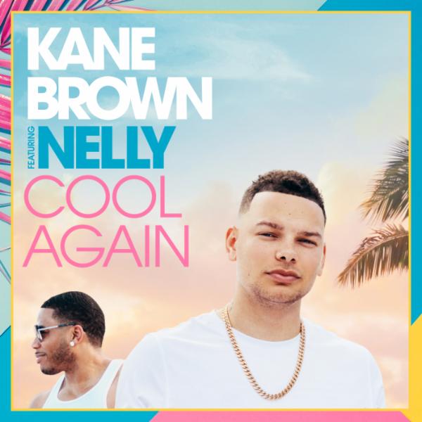 Art for Cool Again by Kane Brown feat. Nelly