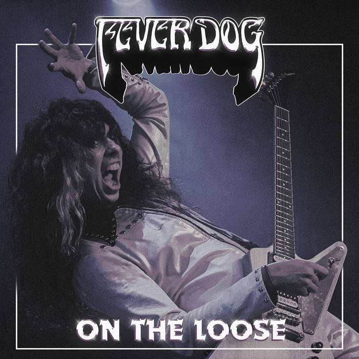 Art for On The Loose by Fever Dog.