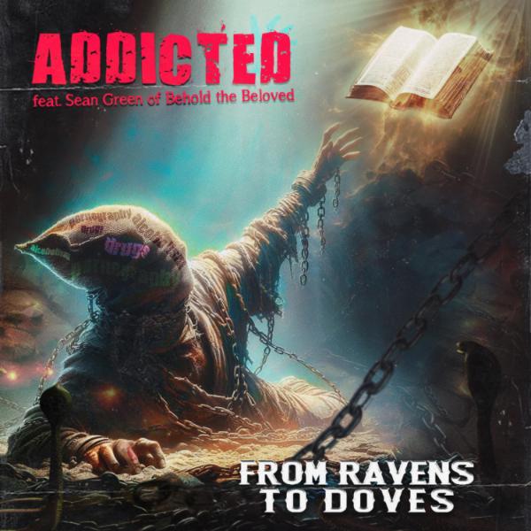 Art for Addicted by From Ravens to Doves