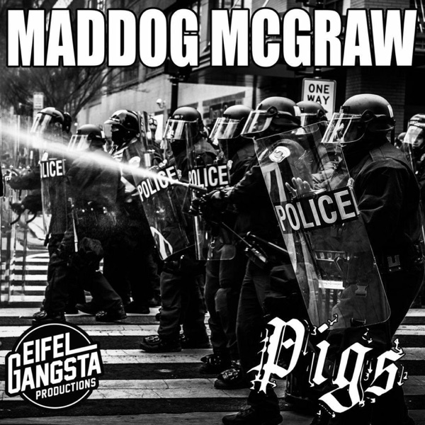 Art for Pig's (feat. Eifelgangsta) by Maddog Mcgraw