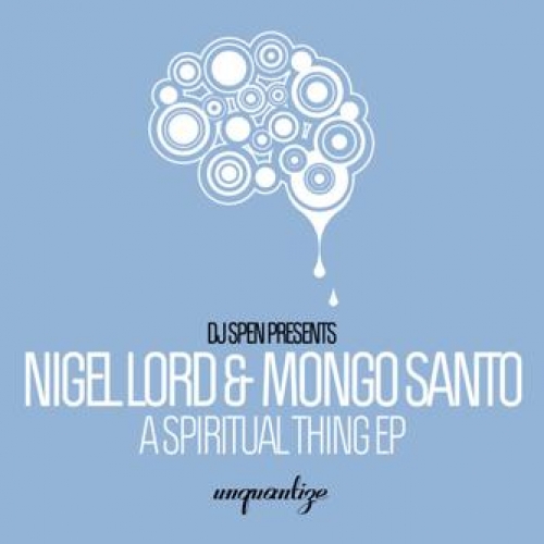 Art for It's A Spiritual Thing (DJ Spen Remix) by Nigel Lord, Mongo Santo, DJ Spen