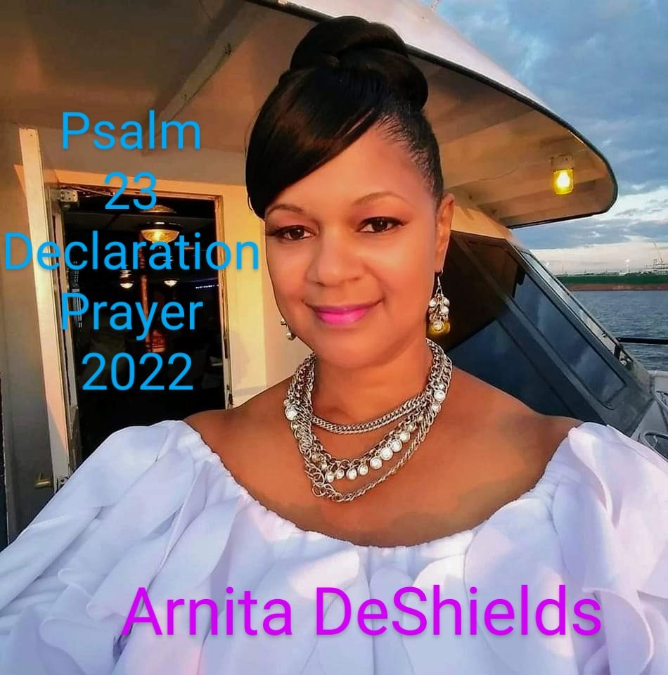 Art for Psalm 23 Declaration Prayer 2022 by Arnita DeShields