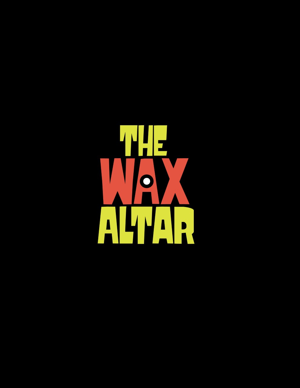 Art for The Wax Altar- Spectacular  by The Wax Altar 