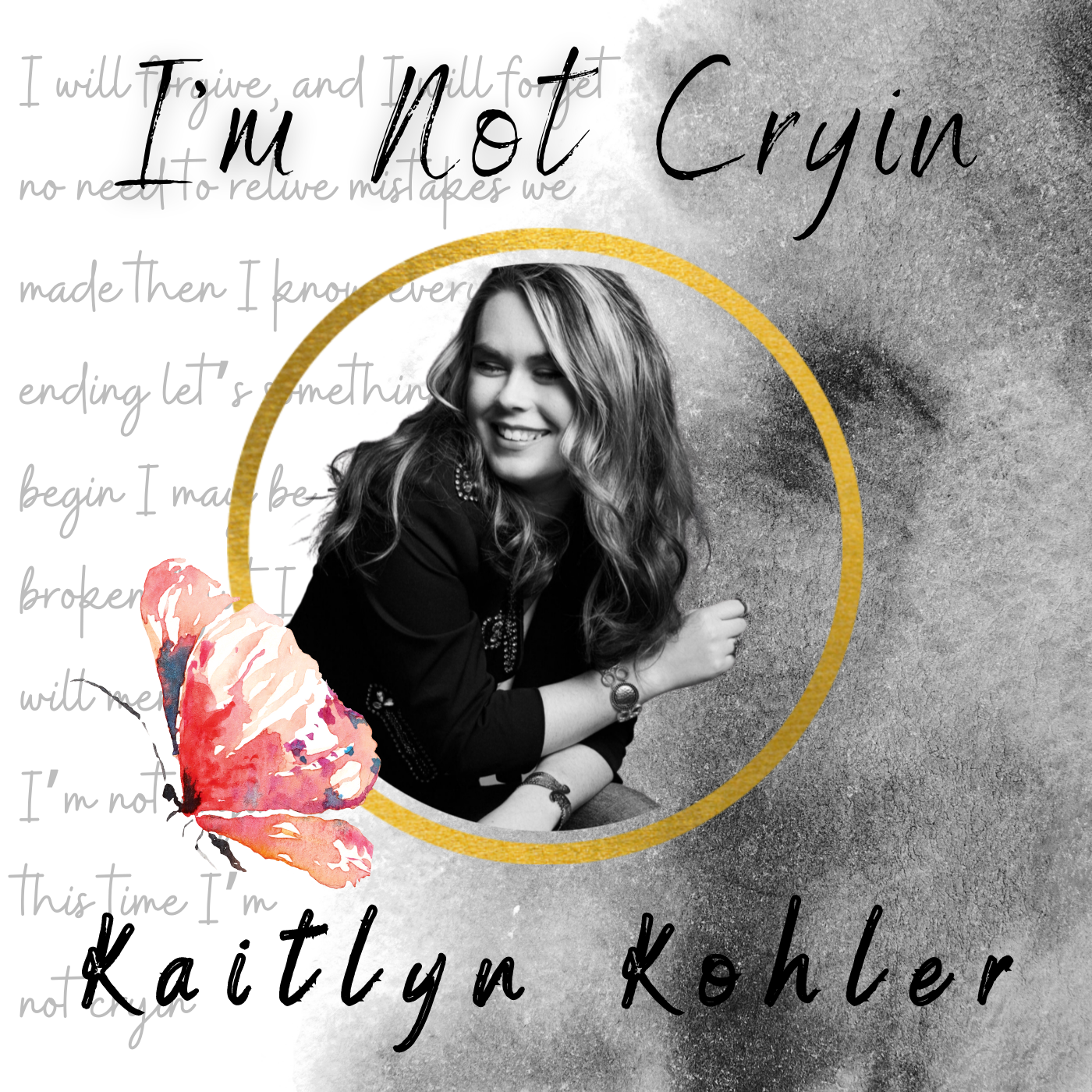 Art for I'm Not Crying by Kaitlyn Kohler