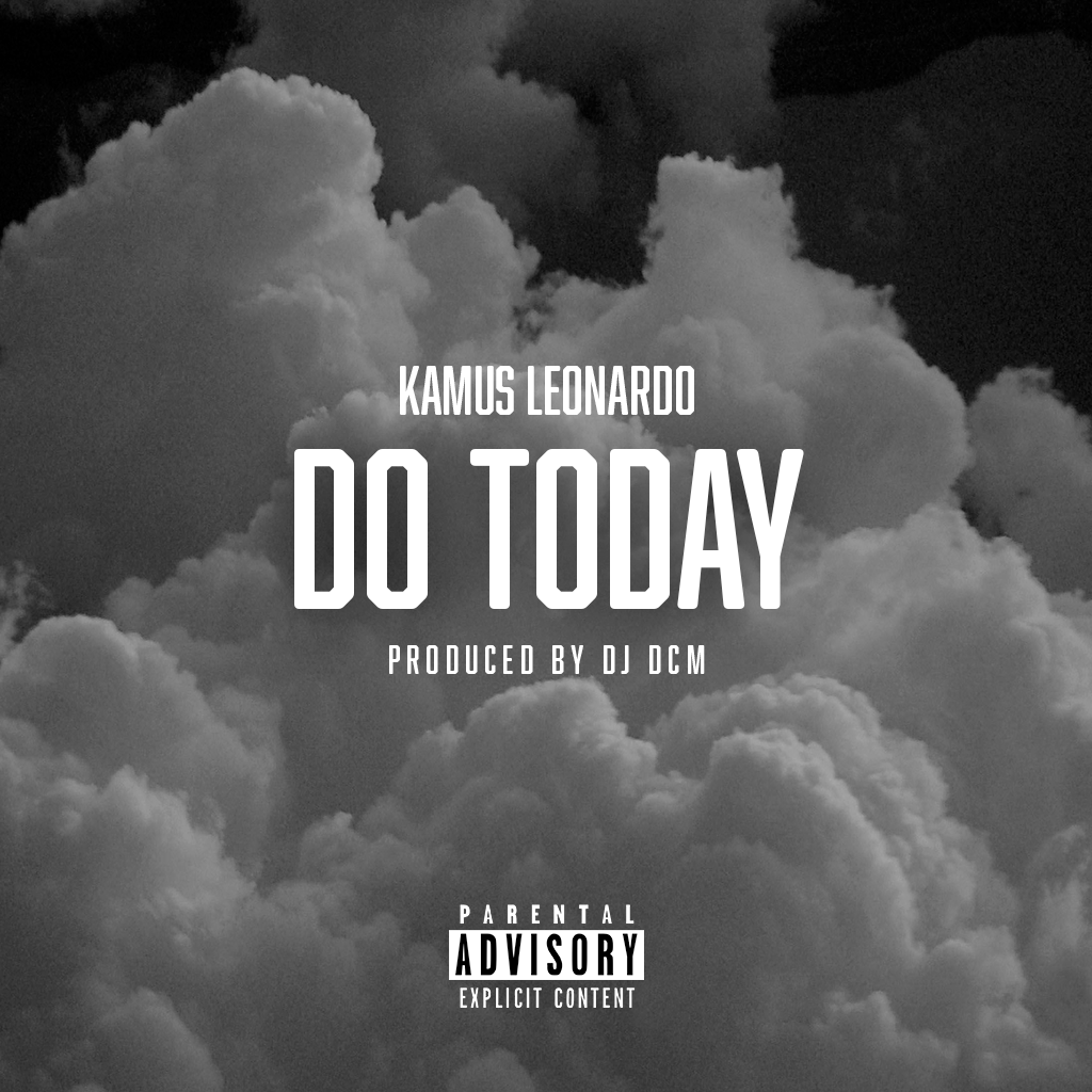 Art for Do Today by  DJ DCM & Kamus Leonardo