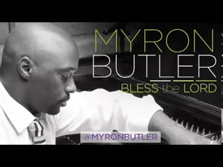 Art for Bless the Lord by Myron Butler