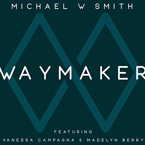 Art for Waymaker by Michael W. Smith