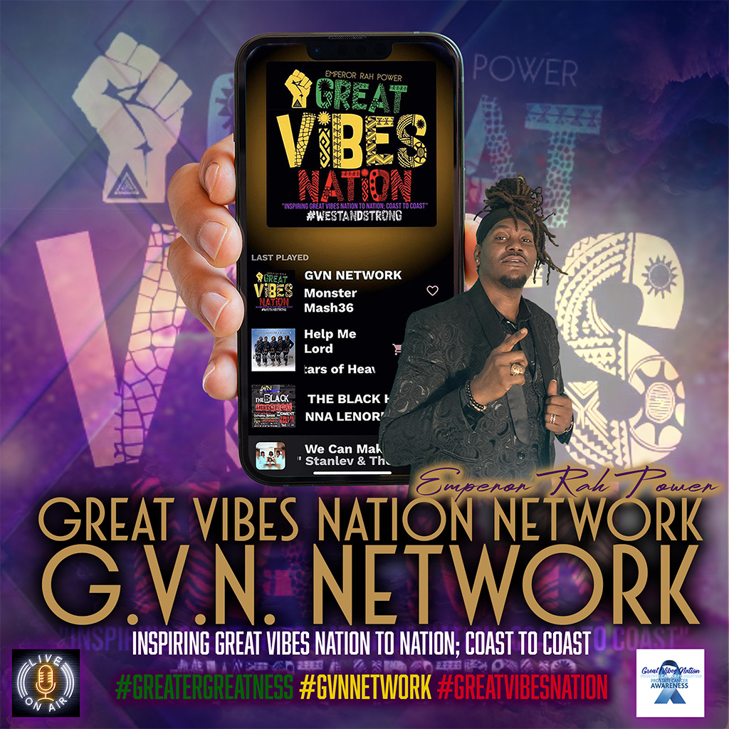 Great Vibes Nation Network (GVN NETWORK)