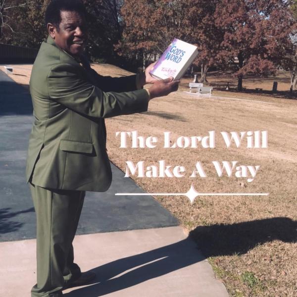 Art for The Lord Will Make a Way by Ray Ward