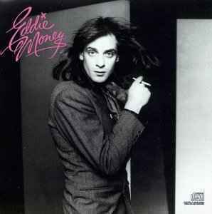 Art for You've Really Got A Hold On Me by Eddie Money