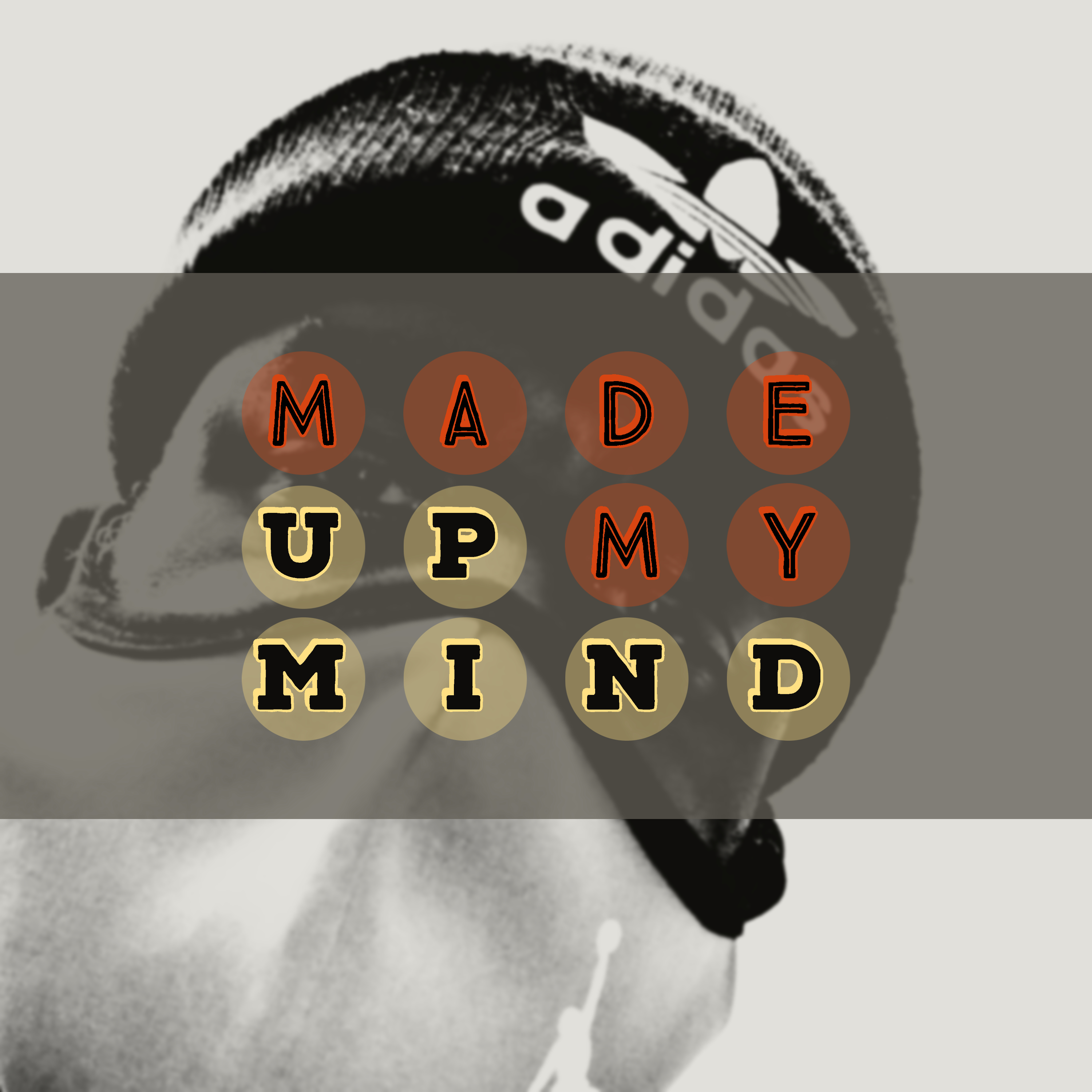 Art for Made Up My Mind by Steph Delz Beatz